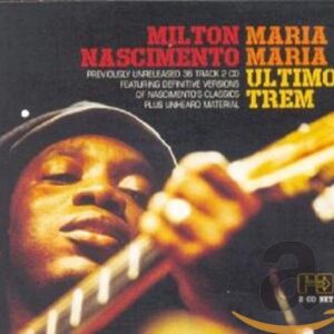 Maria Maria & Ultimo Trem - Nascimento, Milton (CDs)