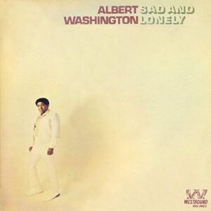 Sad & Lonely - Washington Albert (CDs)