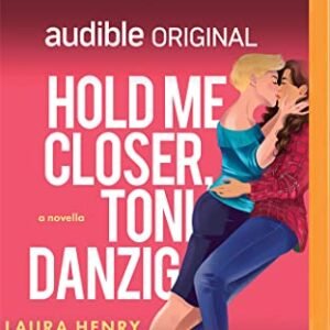 Hold Me Closer, Toni Danzig - Henry, Laura (CDs)