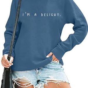 RMTXCD Moletom feminino I'M A Delight com estampa de letras engraçadas gola redonda pulôver humor frases sarcásticas tops manga longa, Azul 2, GG (CDs)