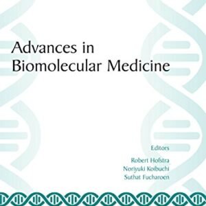 Advances in Biomolecular Medicine: Proceedings of the 4th BIBMC (Bandung International Biomolecular Medicine Conference) 2016 and the 2nd ACMM (ASEAN Congress ... West Java, Indonesia (English Edition) - Hofstra, Robert (CDs)