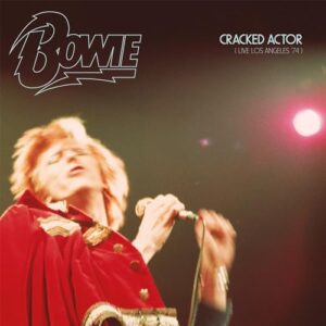 Cracked Actor (Live Los Angeles '74) [CD] - David Bowie (CDs)