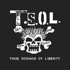 True Sounds Of Liberty - T.S.O.L. (CDs)