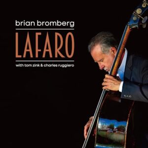 Larfaro - Brian Bromberg (CDs)