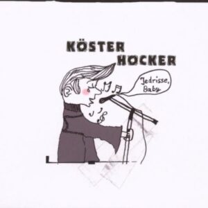 Jedrisse,Baby - Köster & Hocker (CDs)