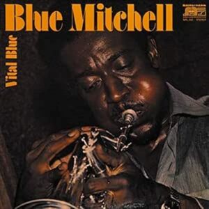 Vital Blue - Blue Mitchell (CDs)