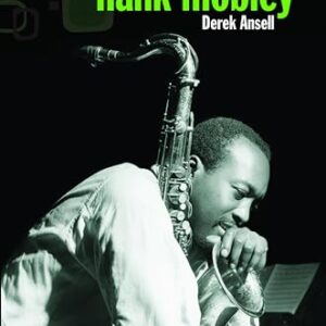 Workout: The Music of Hank Mobley (English Edition) - Ansell, Derek (CDs)