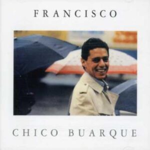 Francisco - BUARQUE,CHICO (CDs)