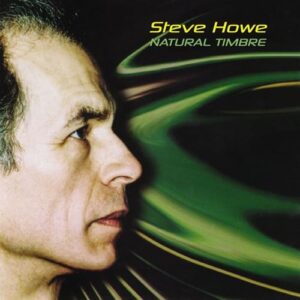 Natural Timbre - Steve Howe (CDs)