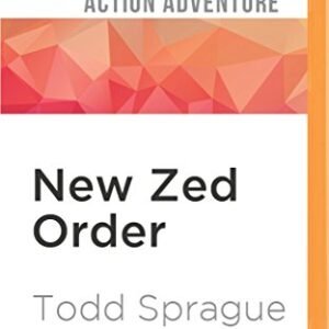 New Zed Order: Survive - Sprague, Todd (CDs)