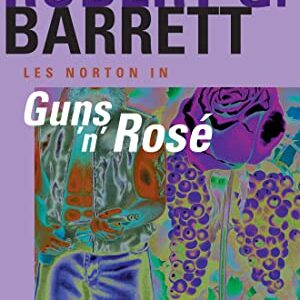 Guns 'n' Rosé - Barrett, Robert G. (CDs)