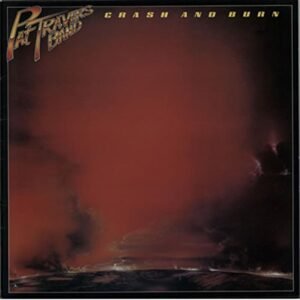 Crash And Burn - Pat Travers Band (Discos de Vinil)