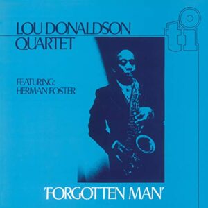 Forgotten Man - Lou Donaldson (CDs)