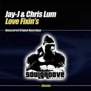 Love Fixin's - Jay-J & Chris Lum (CDs)