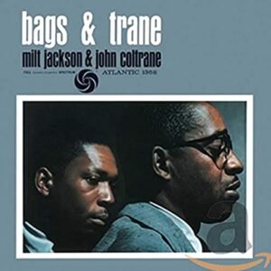 Bags & Trane - Jackson Milt & John Coltrane (CDs)