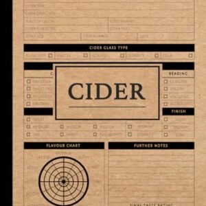 Cider Tasting Log Book: Cider Enthusiasts Journal. Detail & Note Every Glass. Ideal for Mixologists, Bars & Restaurants, and Bartenders - Library, Moonpeak (Cervejas)