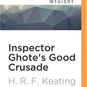 Inspector Ghote's Good Crusade - Keating, H.R.F. (CDs)