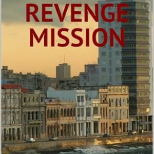 REVENGE MISSION: Death. Vengeance. The truth that shattered everything! (English Edition) - ELIMUYAH, C. D. (CDs)