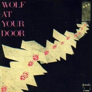 Wolf at Your Door (CDs)