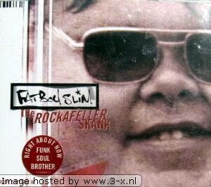 Rockafeller skank - Fatboy Slim (CDs)