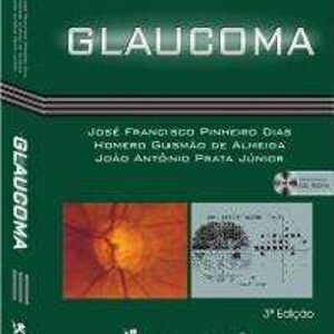 GLAUCOMA - COM CD - PINHEIRO DIAS (CDs)