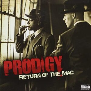 Prodigy- Return of the Mac (CDs)