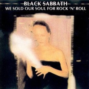 We Sold Our Souls for Rock 'N' Roll - Black Sabbath (CDs)