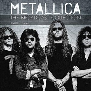 Broadcast Collection 1988 - 1994 - 4cd - Metallica (CDs)