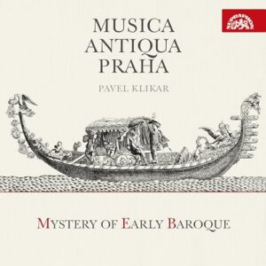 Musica Antiqua Praha - Mystery of Early Baroque - Anna Hlavenkova (CDs)