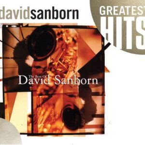 Greatest Hits - Sanborn, David (CDs)