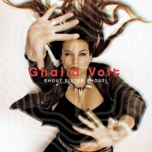 SHOUT SISTER SHOUT - Ghalia Volt (Discos de Vinil)
