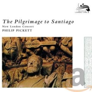Pilgrimage to Santiago - Codex Calixtinus Anonymous (CDs)