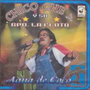Chico Che Jr (CD Agua De Coco) CDG-520 - Chico Che Jr (CDs)