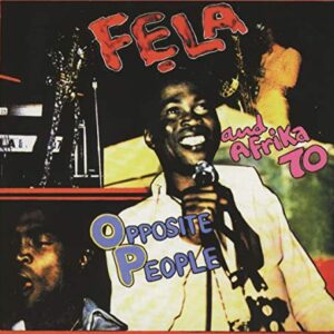 Opposite People / Sorrow Tears & Blood - Fela Kuti (CDs)