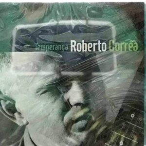Roberto Corrêa, Temperança (CDs)