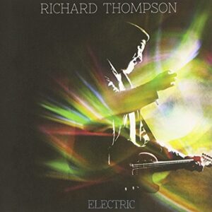Electric - Thompson, Richard (CDs)