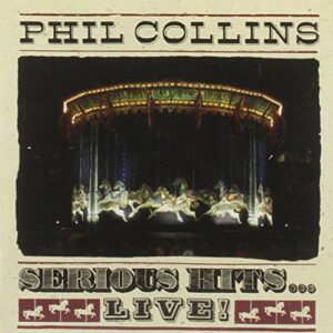 Serious Hits Live - Phil Collins (CDs)
