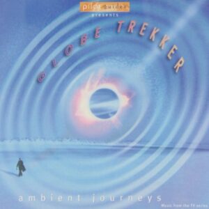 Globe Trekker - Ambient Journeys (CDs)