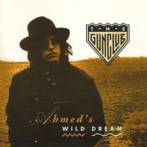Ahmed's Wild Dream - The Gun Club (CDs)