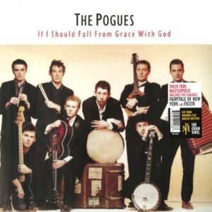 If I should fall from grace with god (Remix, 1988) - Pogues, The (Discos de Vinil)