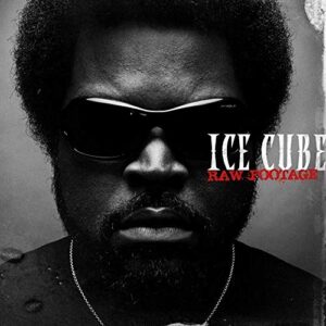 Raw Footage - Ice Cube (CDs)