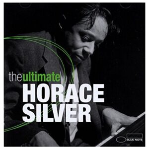 Ultimate Horace Silver - SILVER,HORACE (CDs)