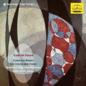 Faure: Complete Works for Violin & Piano - Matthias Lingenfelder (CDs)