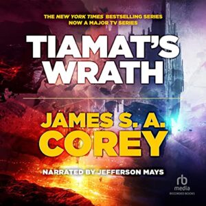 Tiamat's Wrath (The Expanse Series) - James S. A. Corey (CDs)