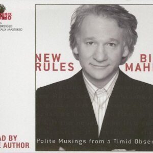 New Rules: Polite Musings of a Timid Observer - Maher, Bill (CDs)