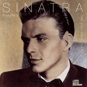 Sinatra Rarities-Columbia Years [Audio CD] Frank Sinatra (CDs)
