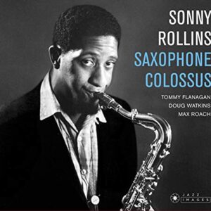 Saxophone Colossus - ROLLINS,SONNY (CDs)