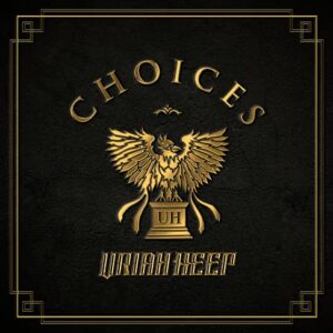 Uriah Heep - Choices - Uriah Heep (CDs)