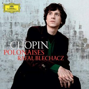 Chopin: Polonaises [CD] - Rafal Blechacz (CDs)