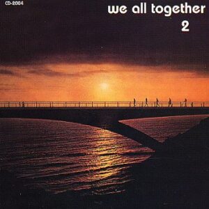 We All Together 2 - We All Together (CDs)